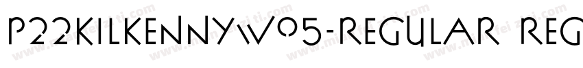P22KilkennyW05-Regular Regular字体转换